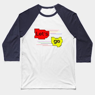 Let's go Baseball T-Shirt